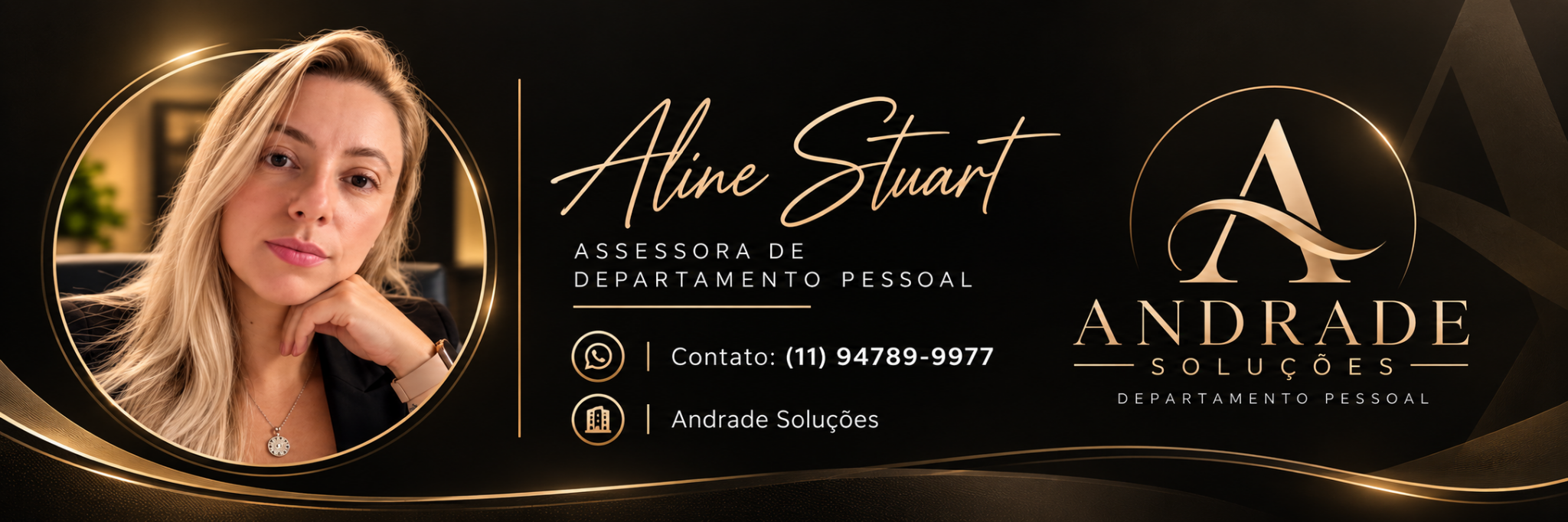 Aline Stuart, assessora de Departamento Pessoal da Andrade Soluções. Contato: (11) 94789-9977.